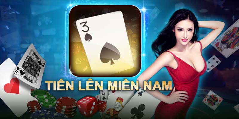 Tiến lên miền Nam - Tựa game truyền thống quốc dân